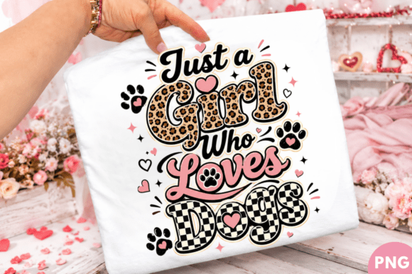 Just a Girl Who Loves Dogs Leopard PNG for Creative Projects